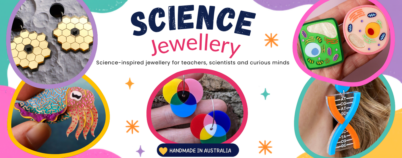 Wear your curiosity: Science Jewellery. Science-inspired Jewellery for teachers, scientists and curious minds. Handmade in Australia. Website Banner.